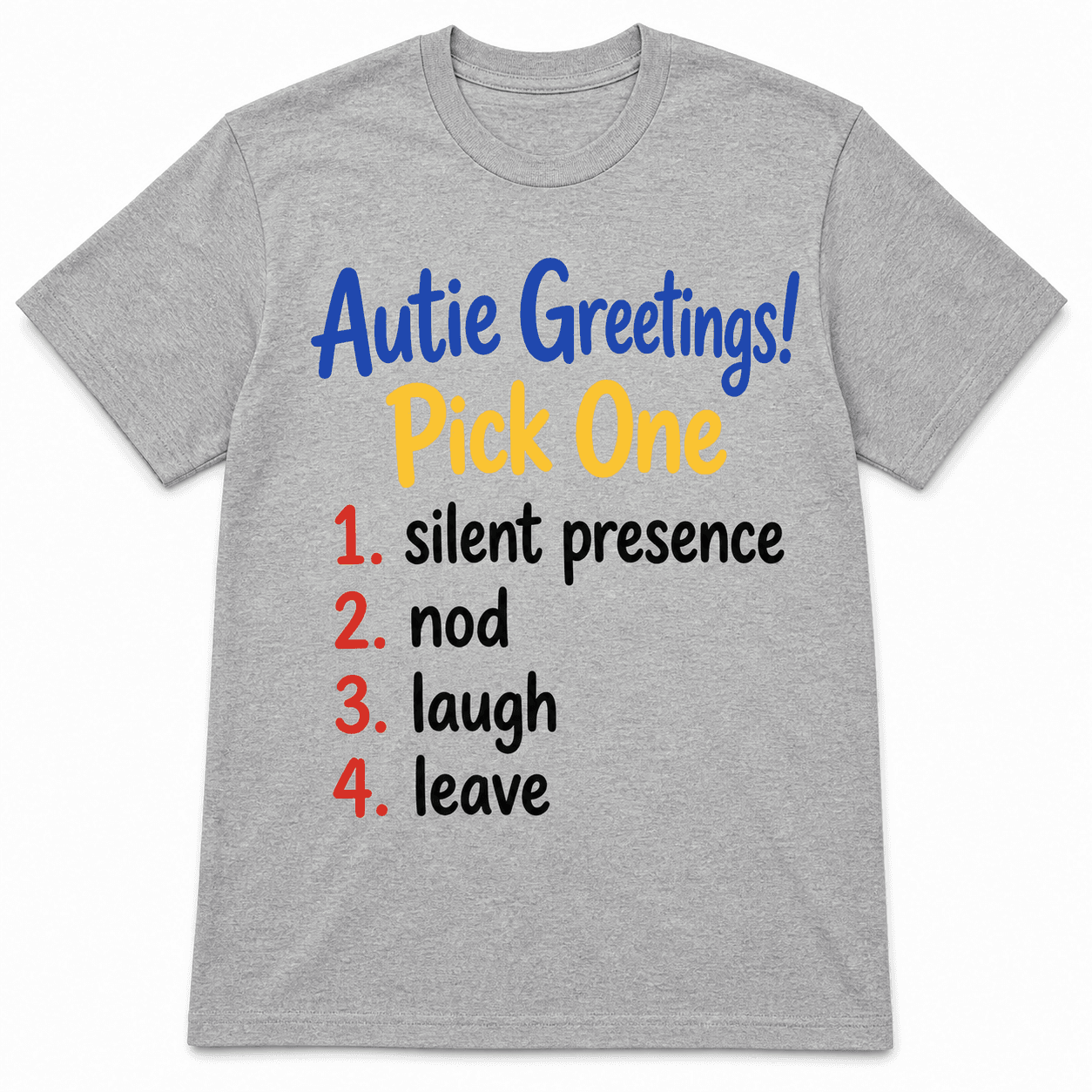 Autie Greetings! Pick One Tee product image